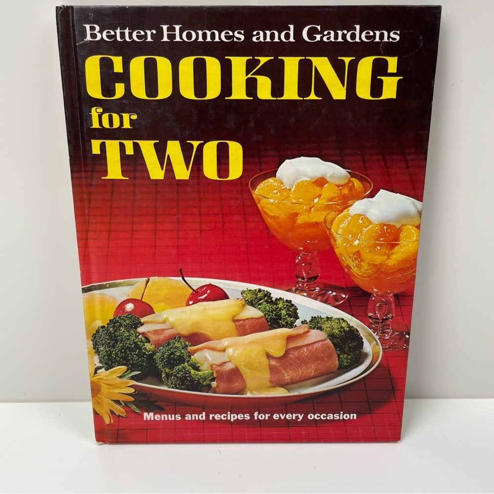 Better Homes and Gardens Cooking For Two Cook Book